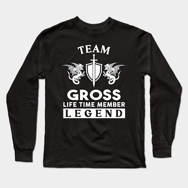 Gross Name T Shirt - Gross Life Time Member Legend Gift Item Tee Long Sleeve T-Shirt by unendurableslemp118